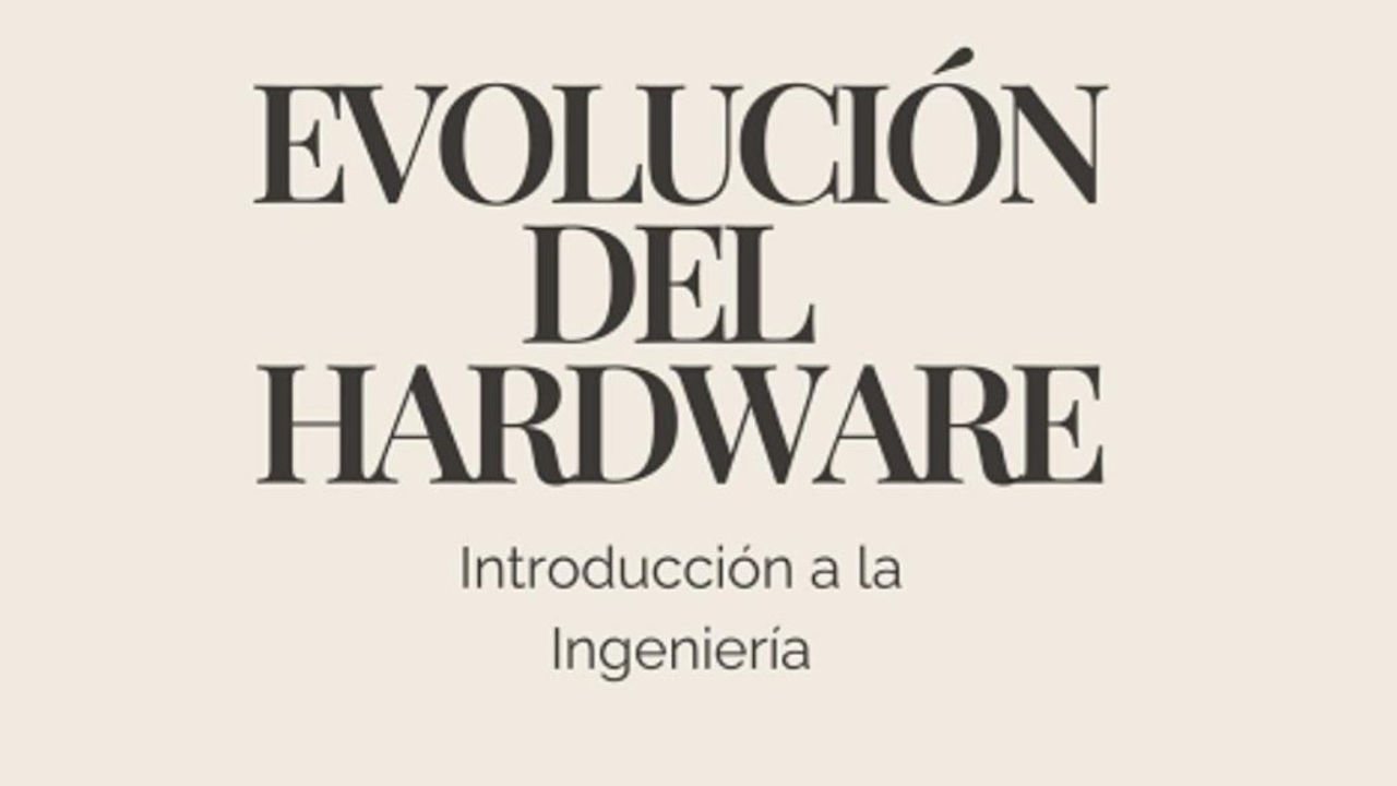 Evolución del hardware